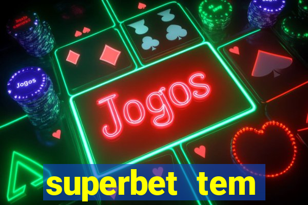 superbet tem pagamento antecipado